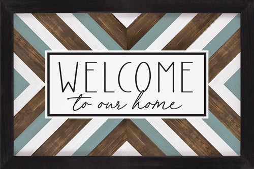 Welcome To Our Home Framed Art